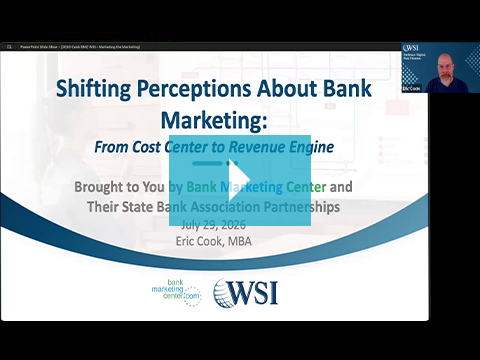 Shifting Perceptions About Bank Marketing: From Cost Center to Revenue Engine
